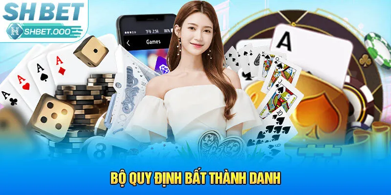 Bộ quy định bất thành danh