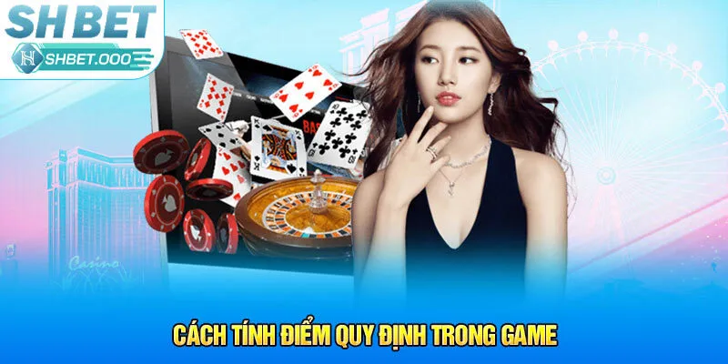 Cách tính điểm quy định trong game