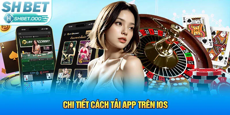 Chi tiết cách tải app trên IOS