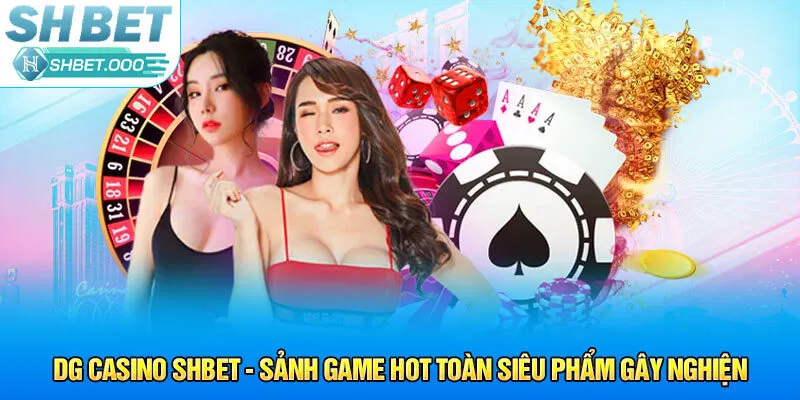 dg casino shbet