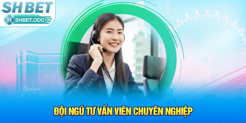 Đội ngũ tư vấn viên chuyên nghiệp