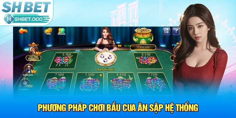 Phương pháp chơi bầu cua ăn sập hệ thống
