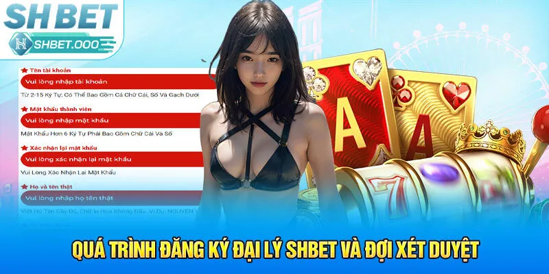 Quá trình đăng ký đại lý Shbet và đợi xét duyệt