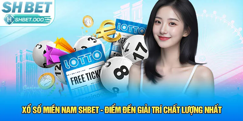 xổ số miền nam shbet